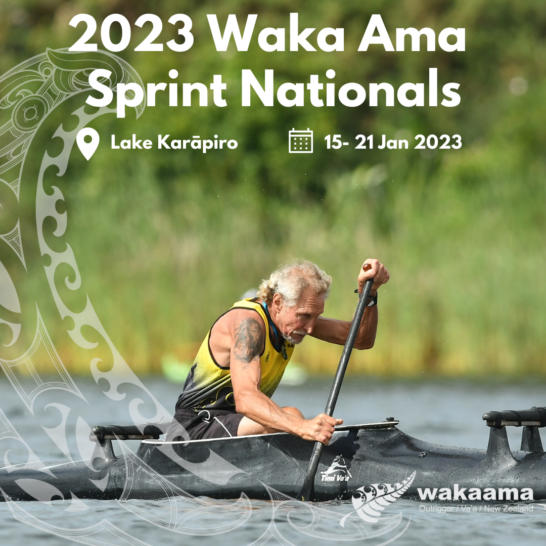 Rēhita mai! Register now! 2023 Waka Ama Sprint Nationals